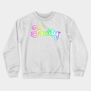 Fruity Crewneck Sweatshirt